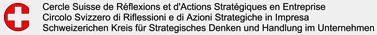 Cercle Suisse de Reflexions et d'Action Strategiques en Entreprise